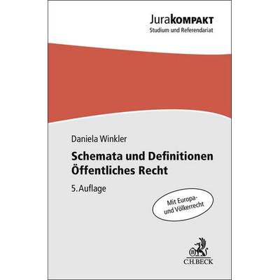 Schemata und Definitionen Öffentliches Recht, Taschenbuch von Daniela Winkler, C.H. Beck, 978-3-406-83472-1