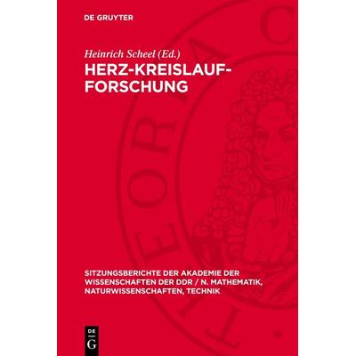 Herz-Kreislauf-Forschung, Gebundene Ausgabe von , De Gruyter, 978-3-11-270166-9