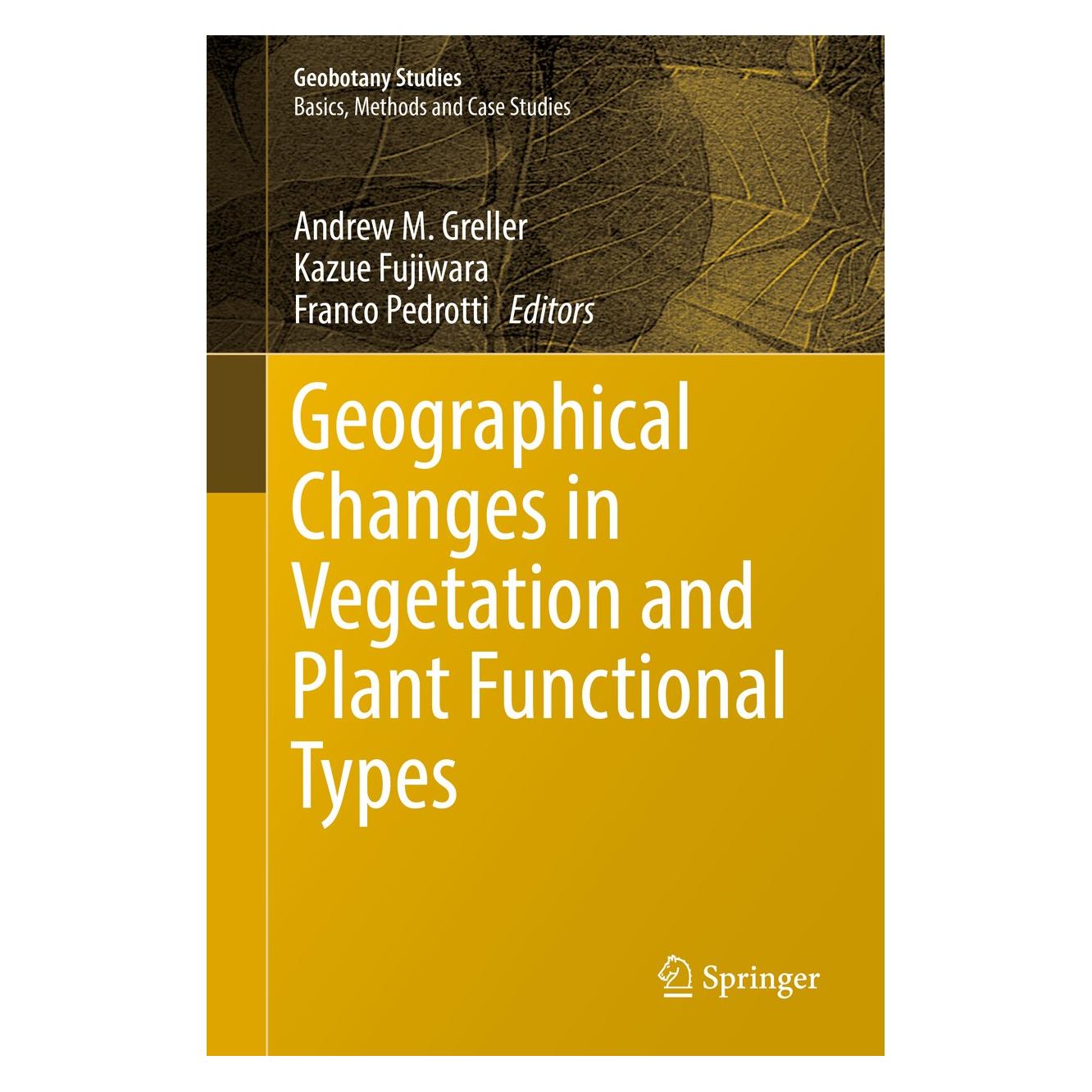 Springer Geographical Changes in Vegetation and (9783319687377)