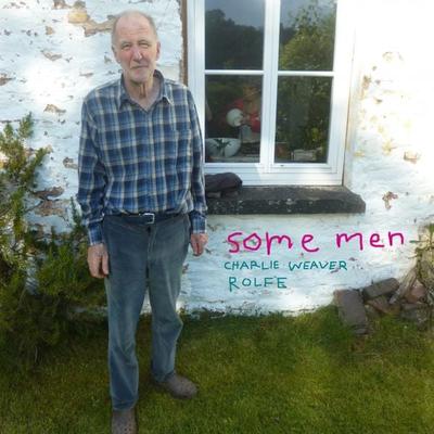 Some Men - Charlie Weaver Rolfe, Audio, 7630037949404