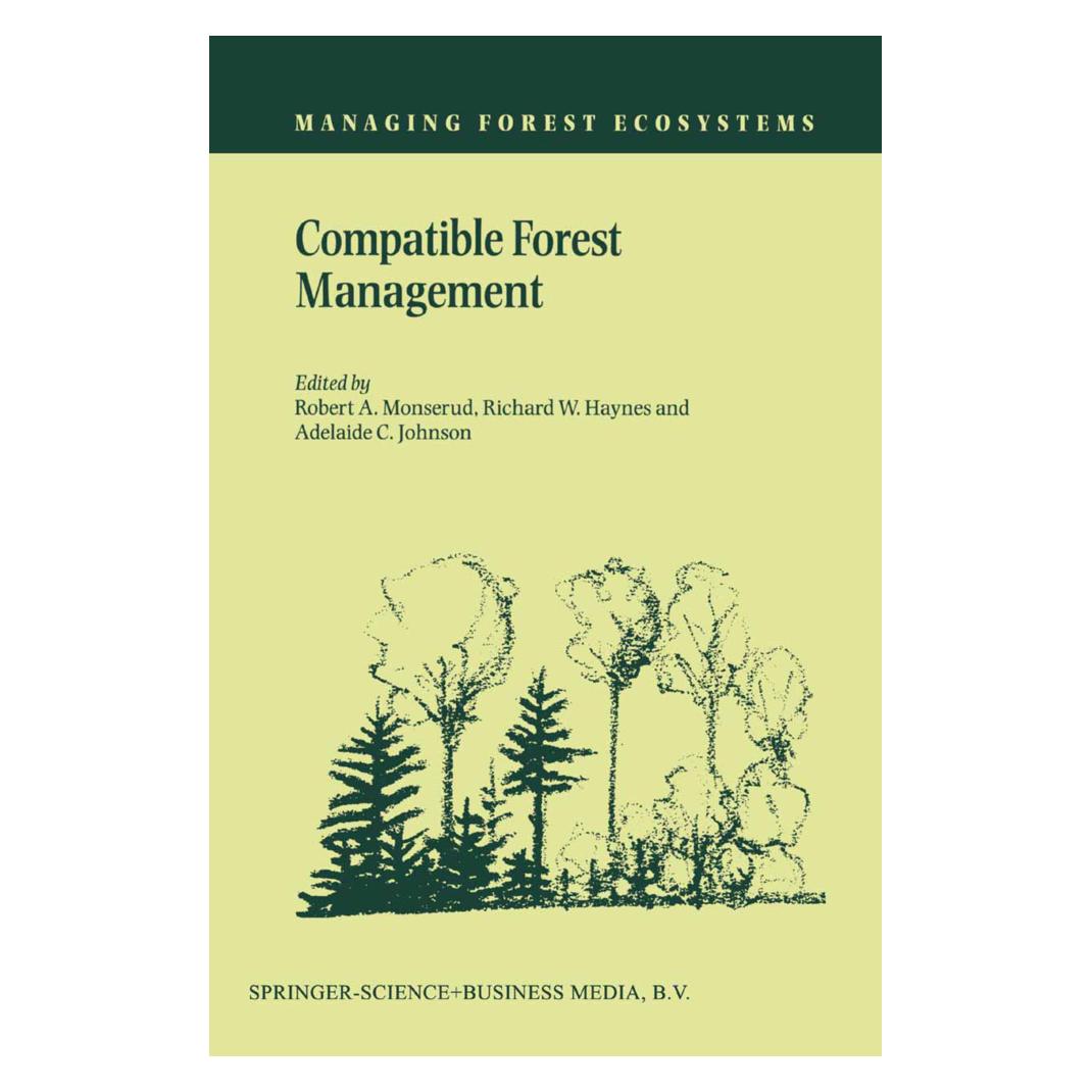 Springer Compatible Forest Management (Englisch, Softcover, Adelaide, Adelaide C. Johnson, C Johnson, Richard, Richard W. Haynes, Robert A. Monserud, W Haynes) (55374748)