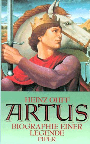 Heinz Ohff - Artus. Biographie einer Legende - Preis vom 04.10.2026 03:51:26 h