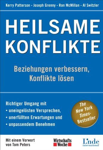 Kerry Patterson - Heilsame Konflikte: Beziehungen verbessern, Konflikte lösen. Richtiger Umgang mit uneingelösten Versprechen, unerfüllten Erwartungen und unpassendem Benehmen - Preis vom 09.10.2026 07:28:09 h