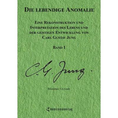 Die lebendige Anomalie, Taschenbuch von Massimo Ulivari, Rediroma-Verlag, 978-3-9888589-6-2