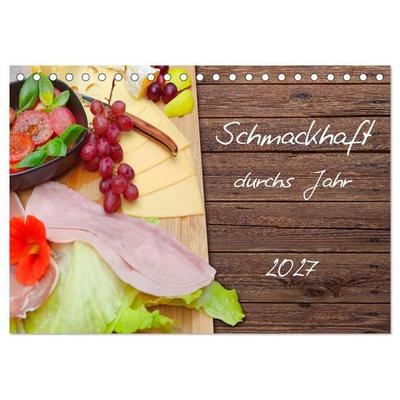 Schmackhaft durchs Jahr (Tischkalender 2027 DIN A5 quer), CALVENDO Monatskalender