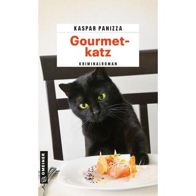 Gourmetkatz, Taschenbuch von Kaspar Panizza, Gmeiner-Verlag, 978-3-8392-0030-8