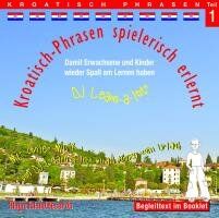 Florian, Horst D. - Kroatisch-Phrasen spielerisch erlernt - Teil 1 - Preis vom 30.09.2026 09:01:18 h