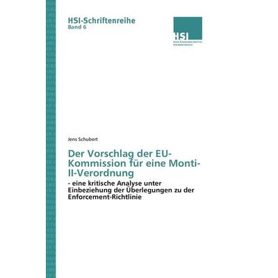 Der Vorschlag der EU-Kommission für eine Monti-II-Verordnung, Taschenbuch von Jens Schubert, Saarbrücker Verlag für Rechtswissenschaften,