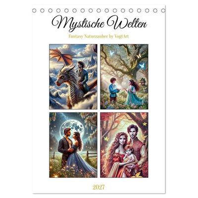 Mystische Welten, Fantasy Naturzauber (Tischkalender 2027 DIN A5 hoch), CALVENDO Monatskalender
