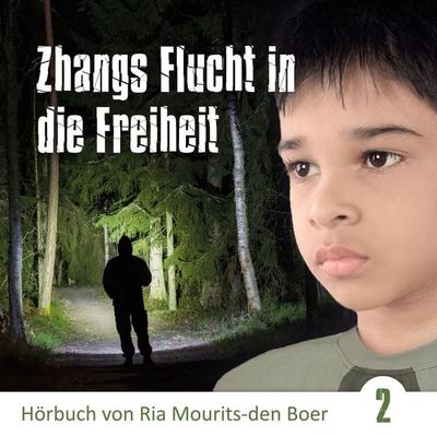 Zhangs Flucht in die Freiheit - Ria Mourits-den Boer, Audio, 4260614061262