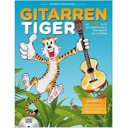 Gitarrentiger, mit Audio-CD. Bd.1, Sachbücher von Robert Morandell