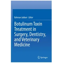 Botulinum Toxin Treatment in Surgery, Dentistry, and Veterinary Medicine, Fachbücher von Bahman Jabbari