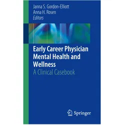 Early Career Physician Mental Health and Wellness, Fachbücher
