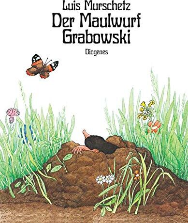 Luis Murschetz - Der Maulwurf Grabowski (Kinderbücher) - Preis vom 13.10.2026 19:28:25 h