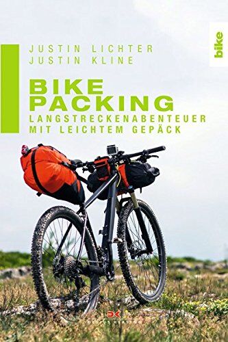 Justin Lichter - Bikepacking: Langstreckenabenteuer mit leichtem Gepäck - Preis vom 11.10.2026 03:10:56 h