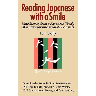 Reading Japanese with a Smile, Taschenbuch von Tom Gally, Japan & Stuff Pr, 978-4-9902848-1-7