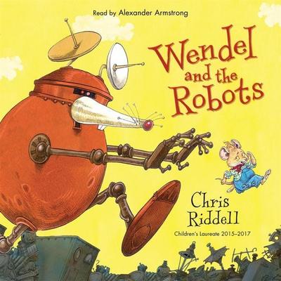 Wendel and the Robots - Chris Riddell, Audio, 9781509832057