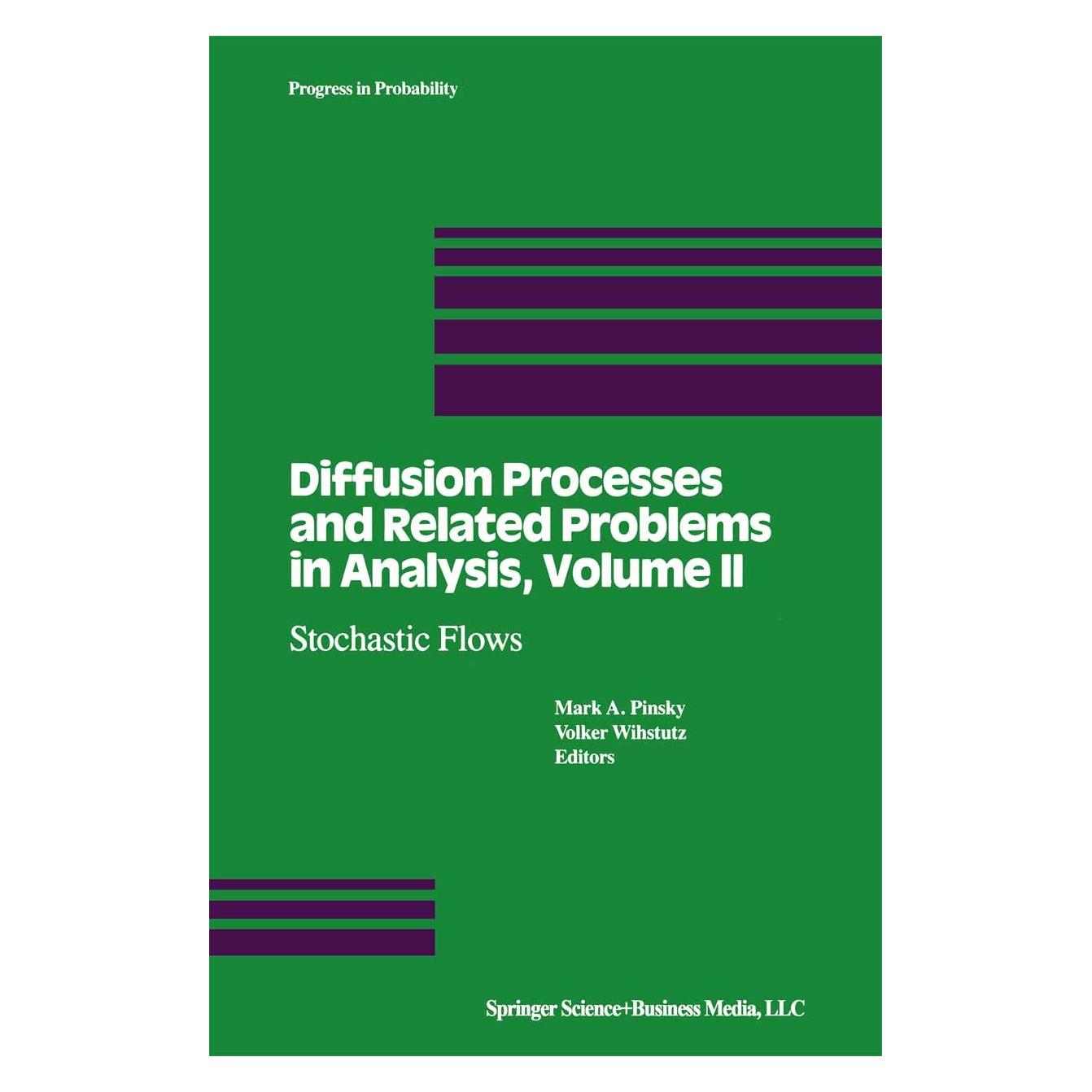 Birkhäuser Diffusion Processes and Related Problems in Analysis, Volume II (Englisch, Hardcover, Mark A. Pinsky, Volker Wihstutz) (9780817635435)