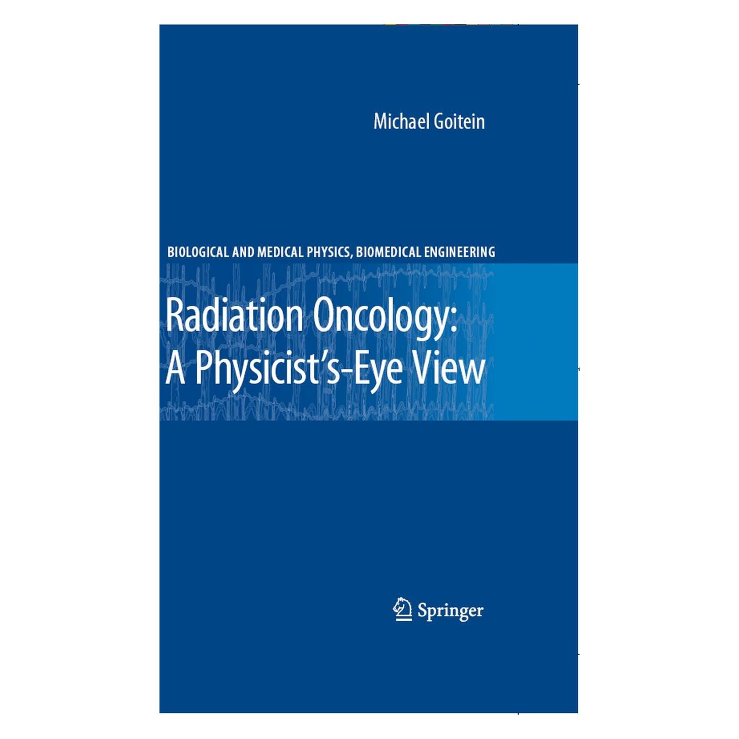 Springer Radiation Oncology: A Physicist's-Eye View (Englisch, Hardcover, Michael Goitein) (9780387726441)