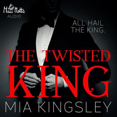 The Twisted King - Mia Kingsley, Audio, 4057664414465