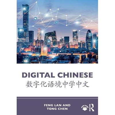 Digital Chinese, Taschenbuch von Feng Lan,Tong Chen, Taylor & Francis, 978-1-03-286381-8