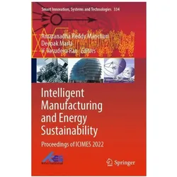 Intelligent Manufacturing and Energy Sustainability, Fachbücher von Deepak Marla, Amaranadha Reddy Manchuri, V. Vasudeva Rao