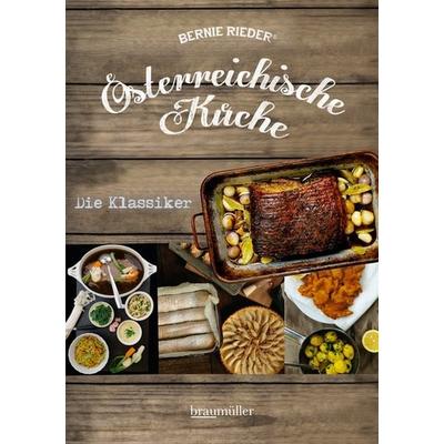 Österreichische Küche - Die Klassiker, Taschenbuch von Bernie Rieder, Braumüller Verlag, 978-3-99100-190-4