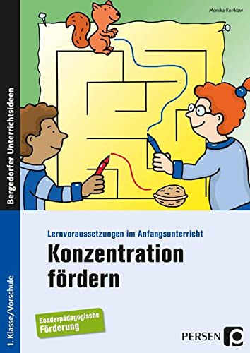Monika Konkow - Konzentration fördern: Lernvoraussetzungen im Anfangsunterricht (1. Klasse/Vorschule) - Preis vom 06.10.2026 07:26:00 h