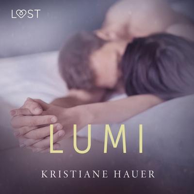 Lumi – eroottinen novelli - Kristiane Hauer, Audio, 9788726914252