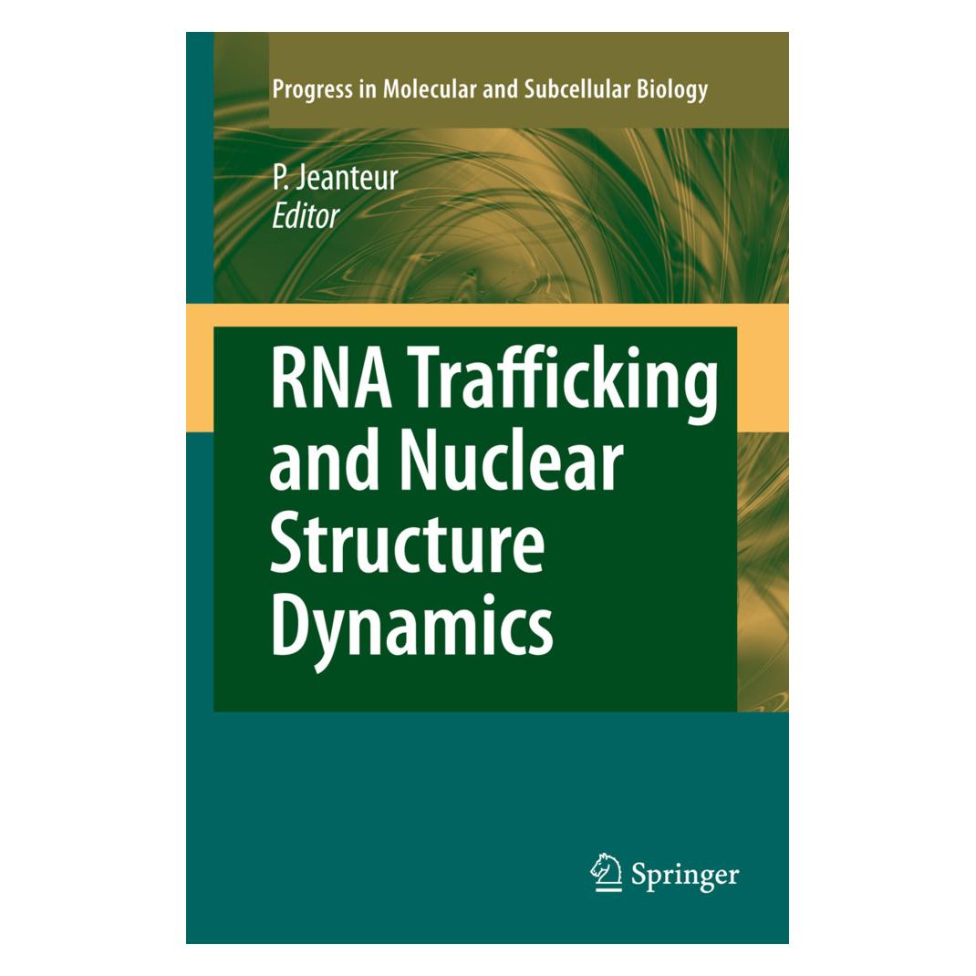 Springer RNA Trafficking and Nuclear Structure Dynamics (Englisch, Softcover, Philippe Jeanteur) (55187576)