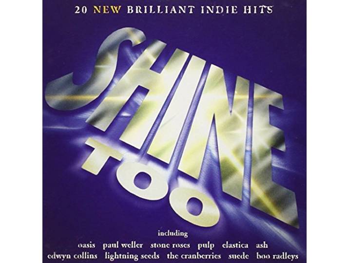 0731452585820 Shine Too: 20 New Brilliant Indie Hits