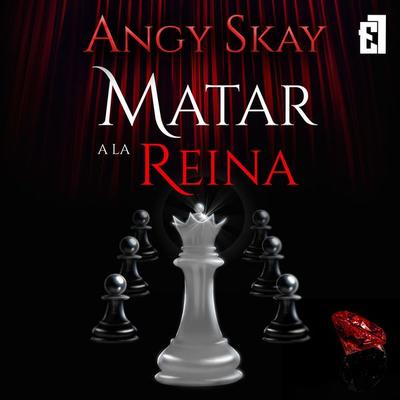 Matar a la Reina - Angy Skay, Audio, 9788419660404