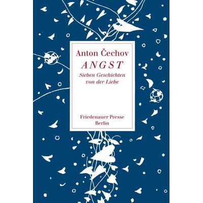 Angst, Taschenbuch von Anton Čechov, Friedenauer Presse, 978-3-921592-95-3