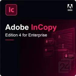 Adobe InCopy - Edition 4 for Enterprise