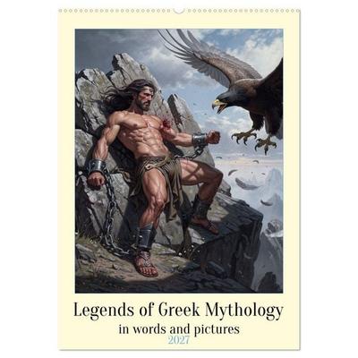 Legends of the Greek Mythology (Wall Calendar 2027 DIN A2 portrait), CALVENDO 12 Month Wall Calendar