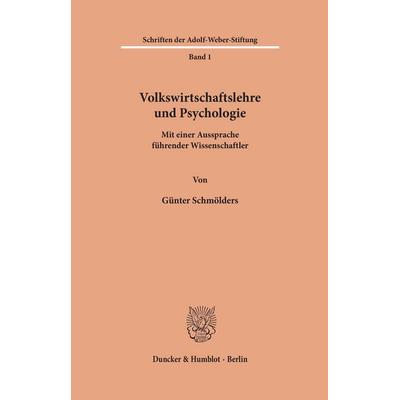 Volkswirtschaftslehre und Psychologie., Taschenbuch von Günter Schmölders, Duncker & Humblot, 978-3-428-01340-1
