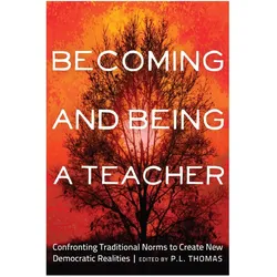 Becoming and Being a Teacher, Fachbücher von Thomas Paul L.