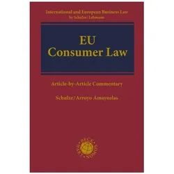 EU Consumer Law, Fachbücher von Reiner Schulze, Esther Arroyo Amayuelas