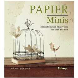 Papier-Minis, Ratgeber von Anka Brüggemann