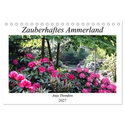 Zauberhaftes Ammerland (Tischkalender 2027 DIN A5 quer), CALVENDO Monatskalender