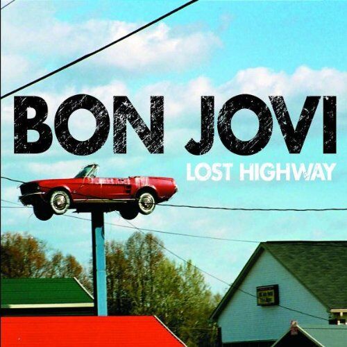 Bon Jovi - Lost Highway - Preis vom 11.10.2026 23:13:37 h