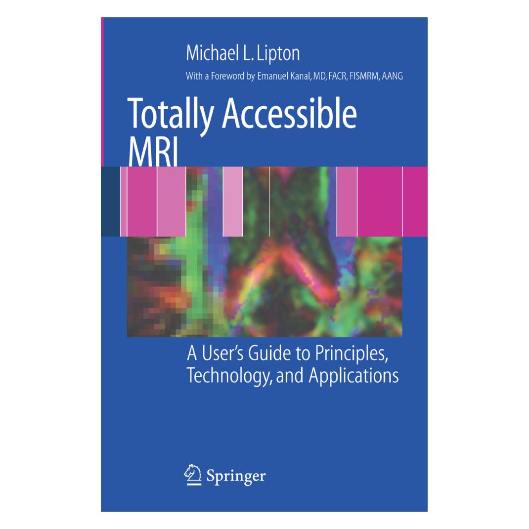 Springer Totally Accessible MRI (Englisch, Michael L. Lipton) (55188213)