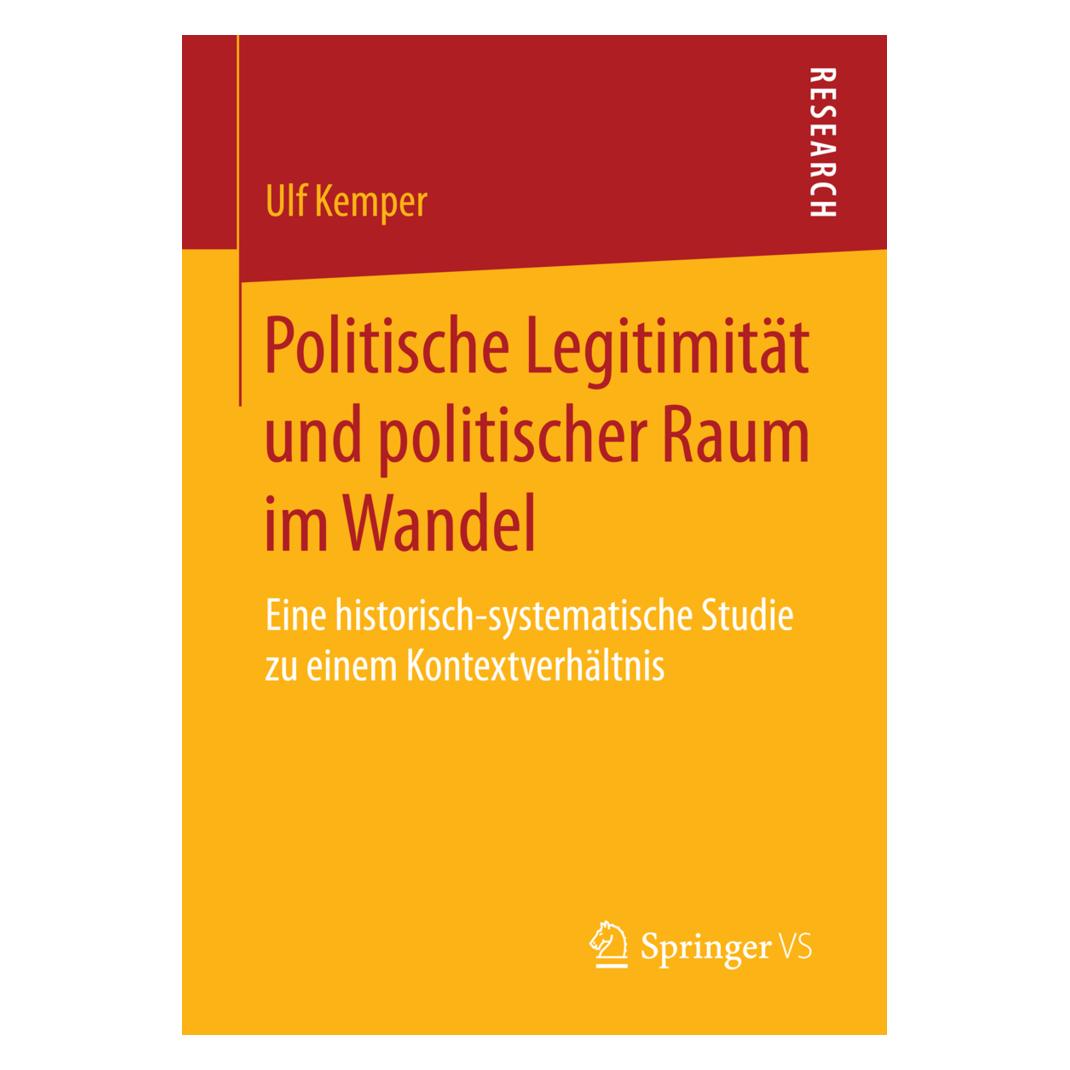 Springer Politische Legitimität und politischer Raum im Wandel (Deutsch, Softcover, Ulf Kemper) (55589335)