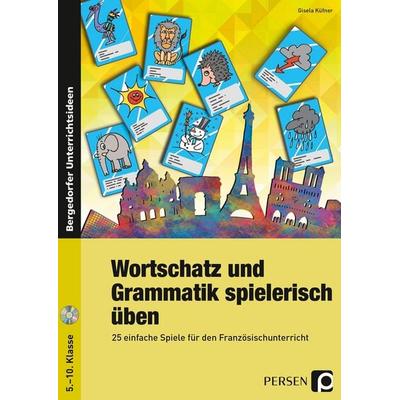 Wortschatz und Grammatik spielerisch üben, Set von Gisela Küfner, Persen Verlag in der AAP Lehrerwelt GmbH, 978-3-403-20148-9