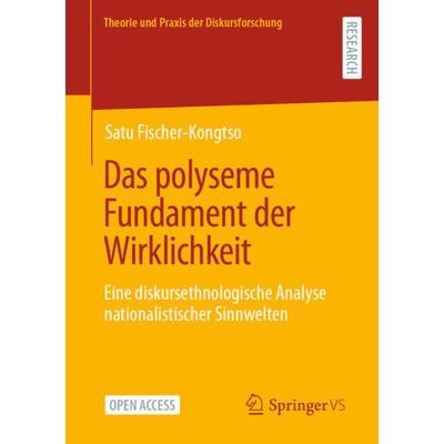 Das polyseme Fundament der Wirklichkeit, Taschenbuch von Satu Fischer-Kongtso, Springer Fachmedien Wiesbaden GmbH, 978-3-658-40834-3