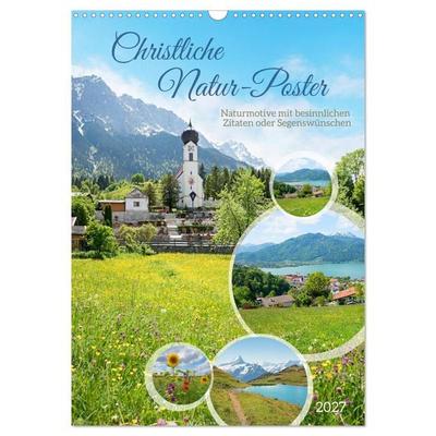 Christliche Natur-Poster (Wandkalender 2027 DIN A3 hoch), CALVENDO Monatskalender