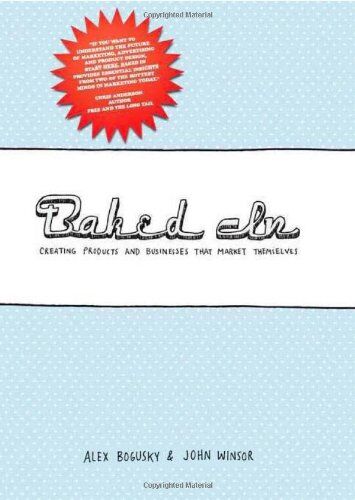 Alex Bogusky - Baked in: Creating Products and Businesses That Market Themselves - Preis vom 09.10.2026 07:28:09 h
