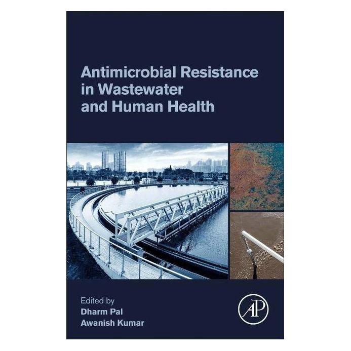 Elsevier Antimicrobial Resistance in Wastewater and Human Health (Englisch, Awanish Kumar, Dharm Pal) (42026008)