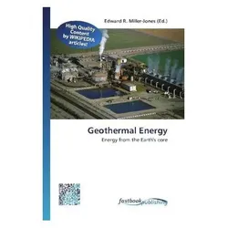 Geothermal Energy, Fachbücher von Edward R. Miller-Jones