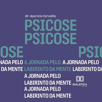 Psicose - Aparício Carvalho, Audio, 9786527062226